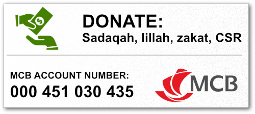 Donate: Sadaqah, lillah, zakat, CSR. MCB account number 000 451 030 435.